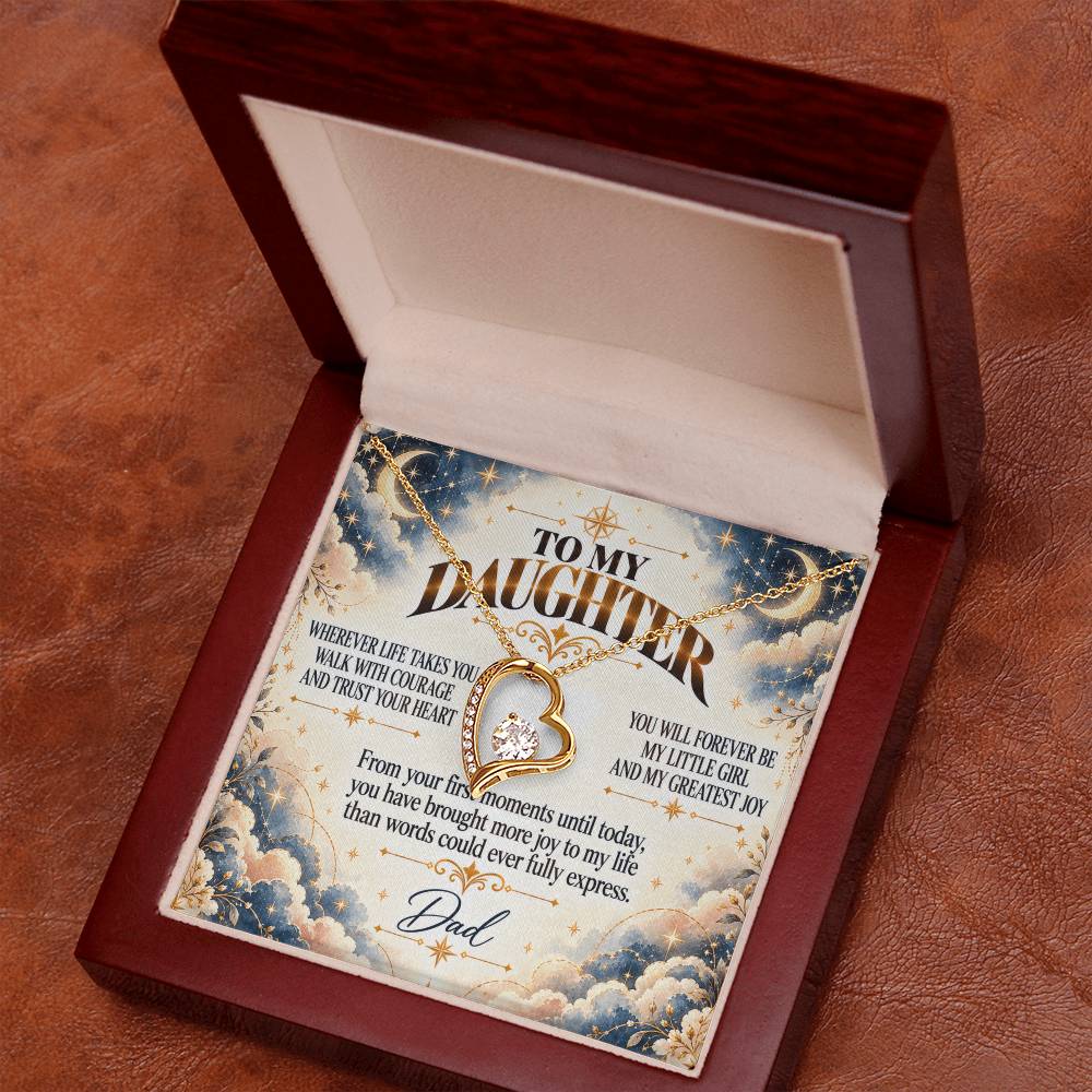 C452 - Wherever Life Takes You May You Always Feel Dad’s Love Guiding Your Heart - Forever Love Necklace