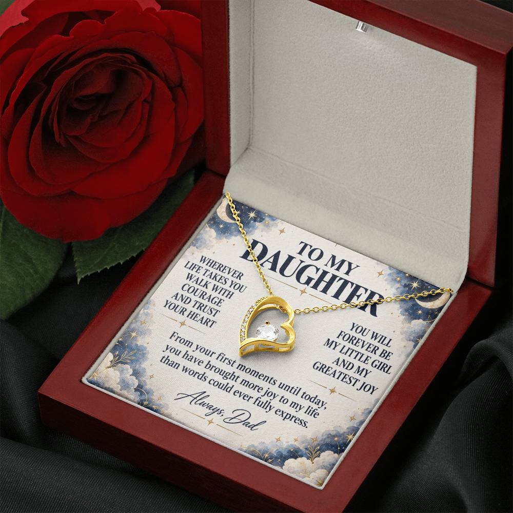 C202 - Wherever Life Takes You May You Always Feel Dad’s Love Guiding Your Heart - Forever Love Necklace