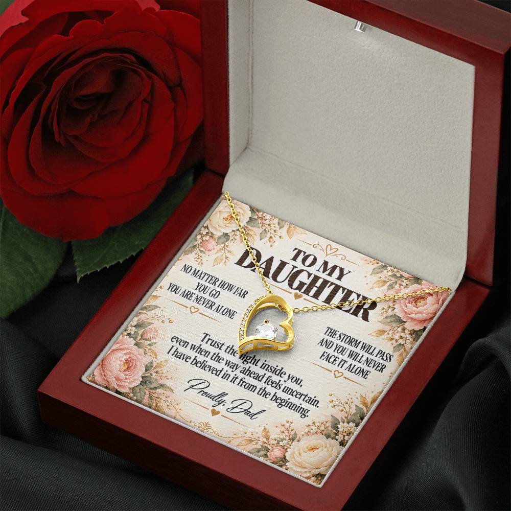 C230 - Whenever You Look Back Know There Has Always Been A Dad Proudly Standing Behind You - Forever Love Necklace