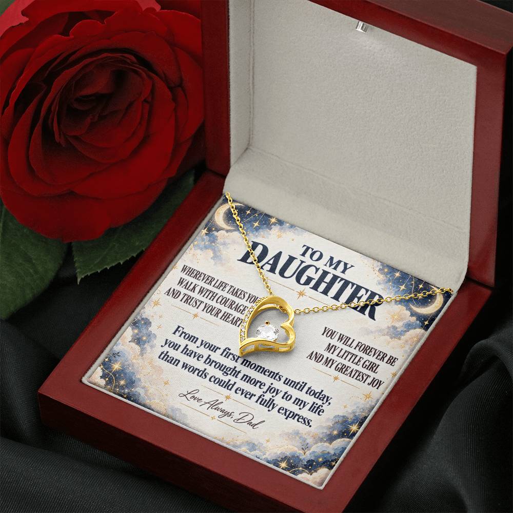 C352 - Wherever Life Takes You May You Always Feel Dad’s Love Guiding Your Heart - Forever Love Necklace