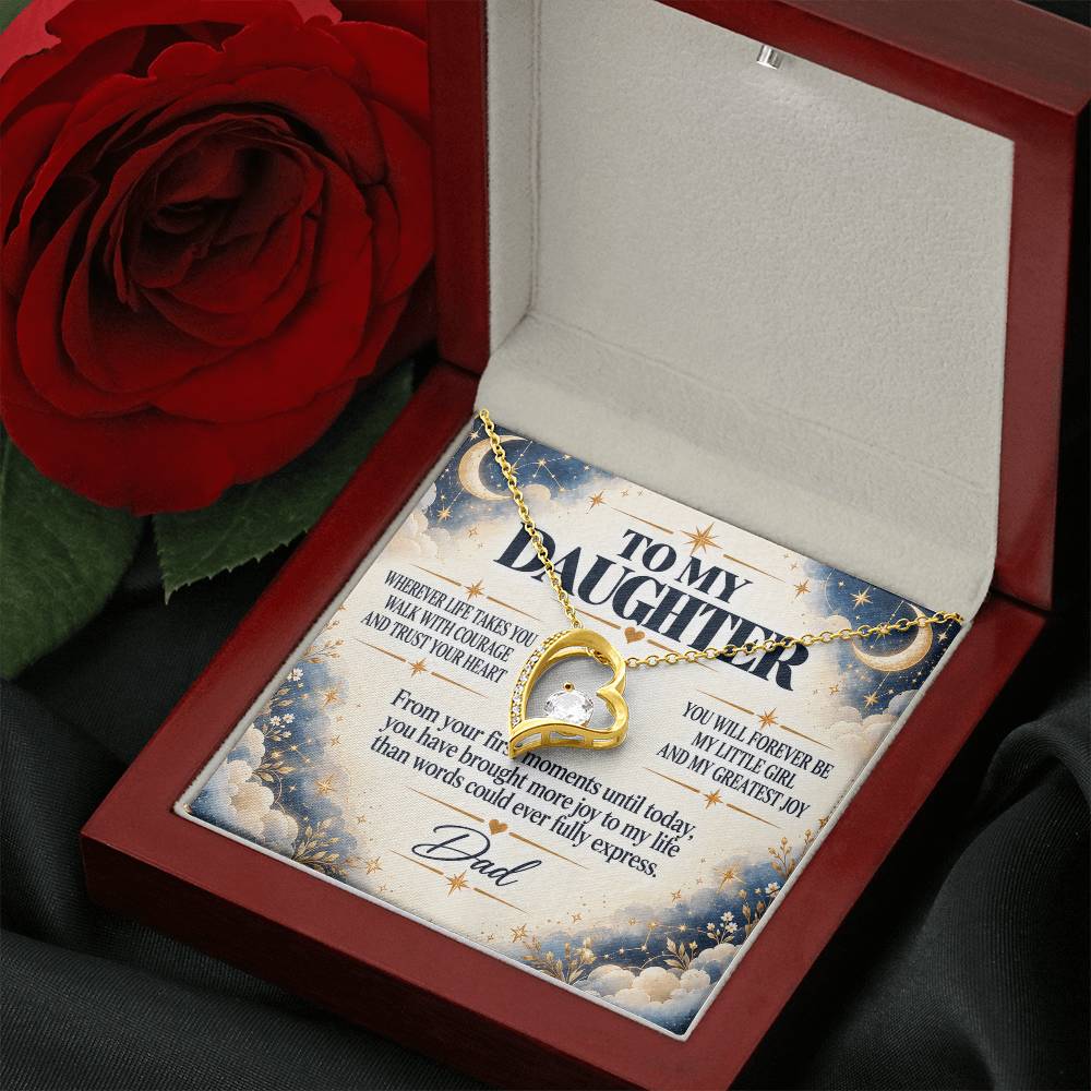 C252 - Wherever Life Takes You May You Always Feel Dad’s Love Guiding Your Heart - Forever Love Necklace