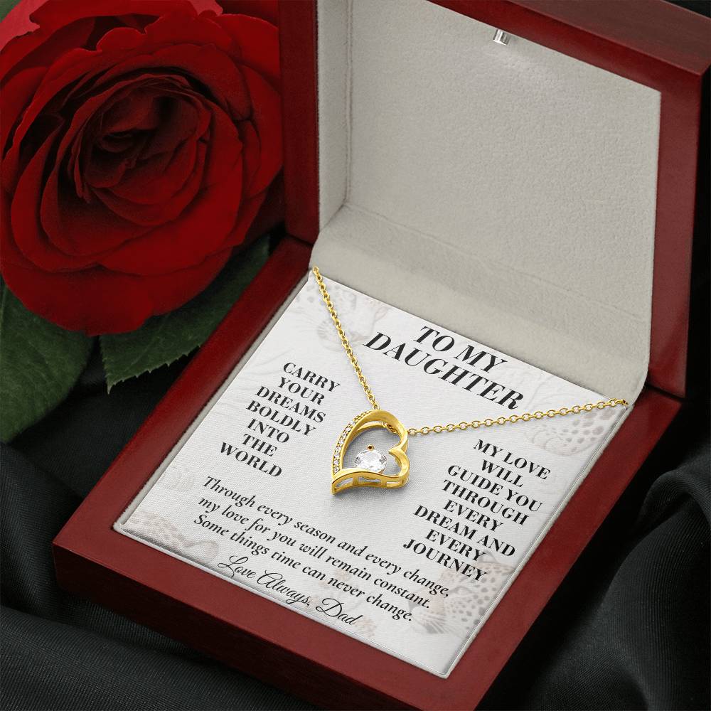 C168 - Carry Your Dreams Boldly And Carry My Love Gently Wherever You Go - Forever Love Necklace