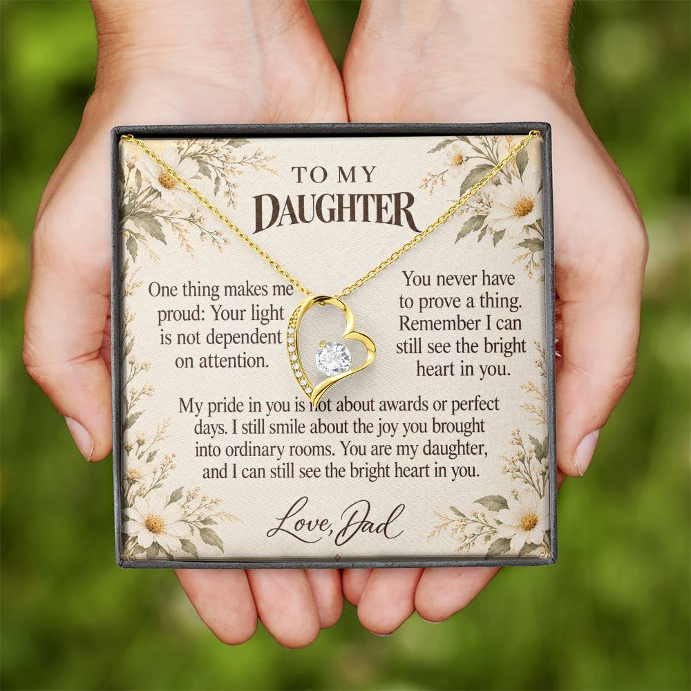 C668 - The Light Inside You And A Father Proud Of Who You Are - Forever Love Necklace