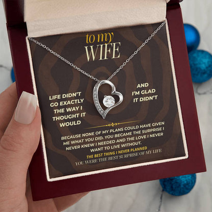 S161 - You Are The Best Thing I Never Planned For – Forever Love Necklace From Husband