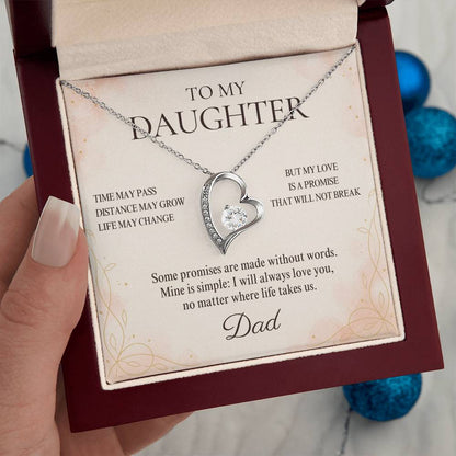 C28 - Dad’s Love Is A Promise That Time Distance And Change Can Never Break - Forever Love Necklace