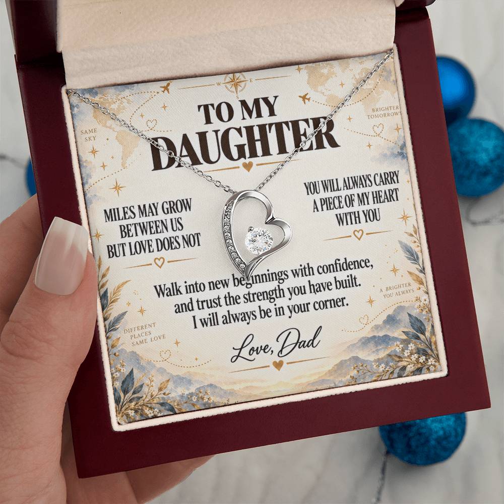 C219 - There Is No Distance Great Enough To Change The Bond Between A Father And Daughter - Forever Love Necklace