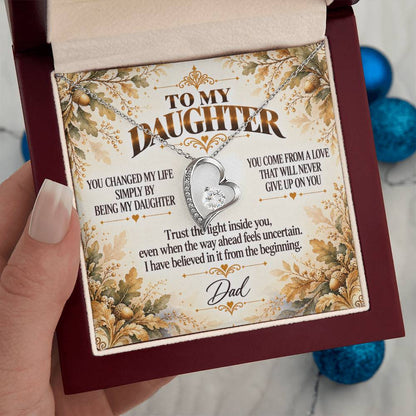 C420 - You Made Me A Better Man Simply By Giving Me The Honor Of Being Your Dad - Forever Love Necklace