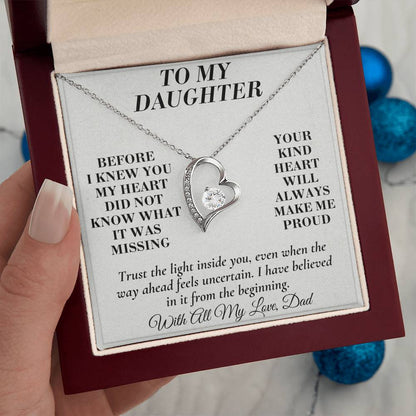 C150 - Wherever The Years Take Us You Will Always Be My Daughter My Pride And A Piece Of My Heart - Forever Love Necklace