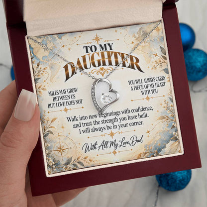 C469 - There Is No Distance Great Enough To Change The Bond Between A Father And Daughter - Forever Love Necklace