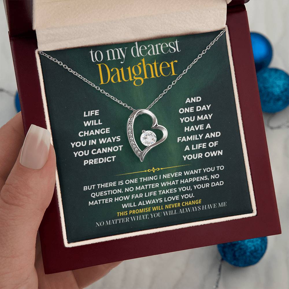 S250 - No Matter What, You Will Always Have Me – Forever Love Necklace From Dad