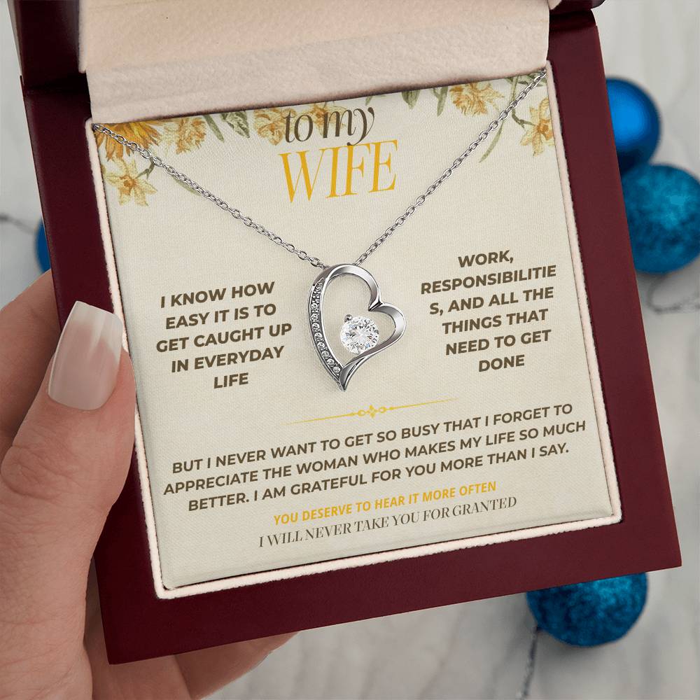 S125 - I Never Want To Take You For Granted – Forever Love Necklace From Husband