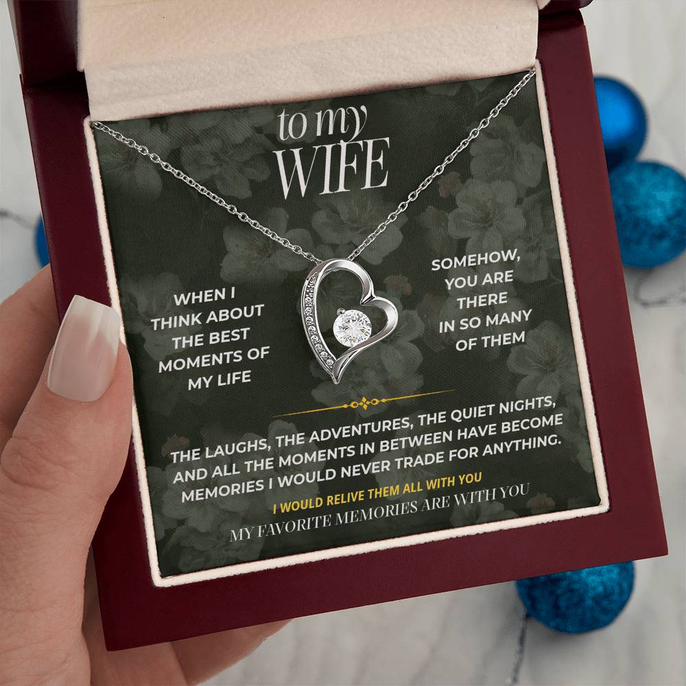 S90 - My Favorite Memories Are With You – Forever Love Necklace From Husband