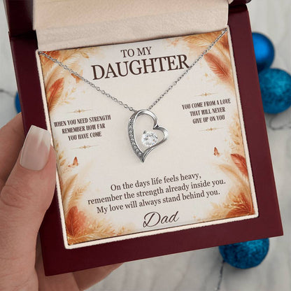 C8 - When You Need Strength Remember You Come From A Love That Never Gives Up On You - Forever Love Necklace