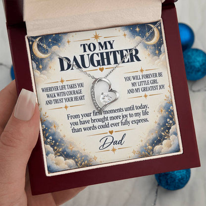 C252 - Wherever Life Takes You May You Always Feel Dad’s Love Guiding Your Heart - Forever Love Necklace