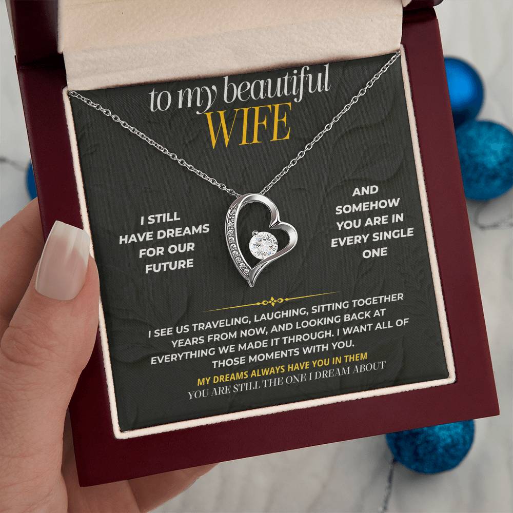 S194 - You Are Still The One I Dream About – Forever Love Necklace From Husband