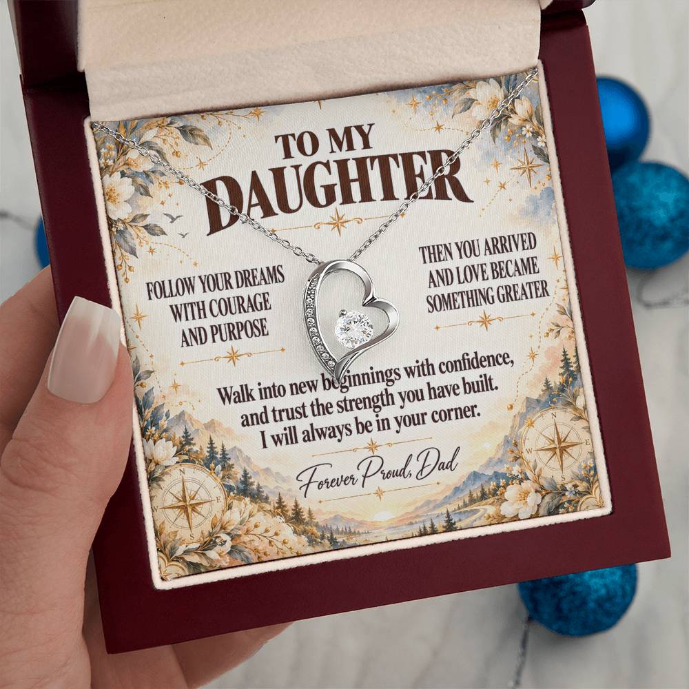 C359 - Follow Your Dreams With Courage And Know Dad Will Always Be Cheering For You - Forever Love Necklace