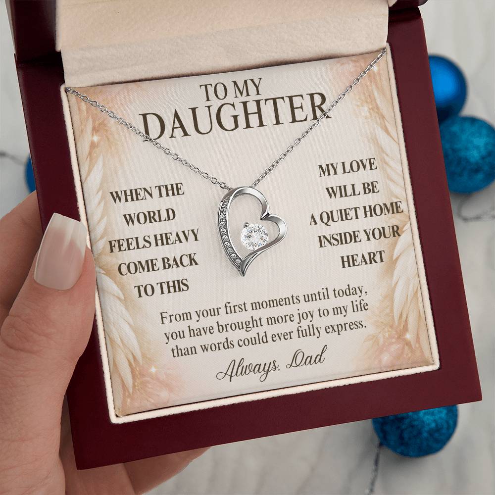 C122 - When The World Feels Heavy Remember You Will Always Have A Place In Dad’s Heart - Forever Love Necklace