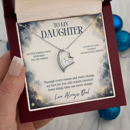 C88 - The Strong Woman You Are Becoming Will Always Remind Me Of The Little Girl I Adore - Forever Love Necklace