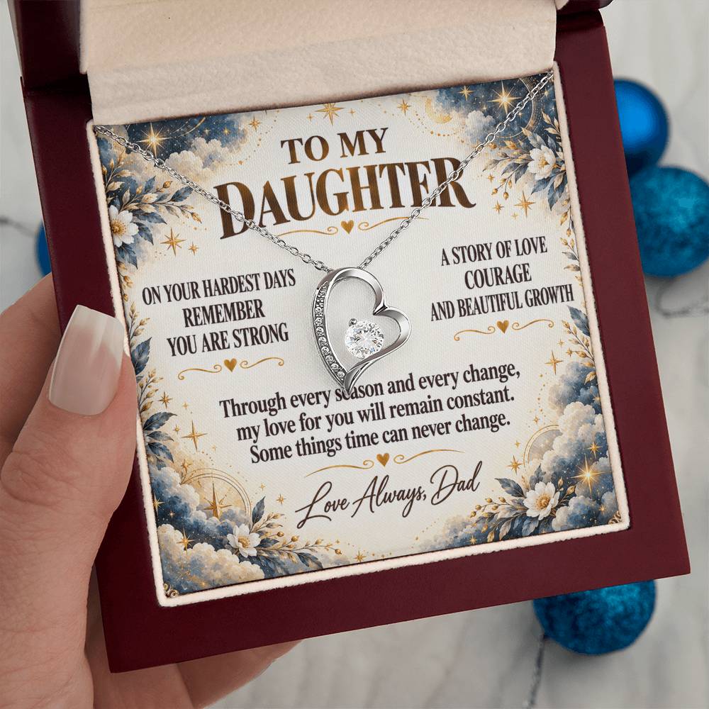 C288 - The Strong Woman You Are Becoming Will Always Remind Me Of The Little Girl I Adore - Forever Love Necklace