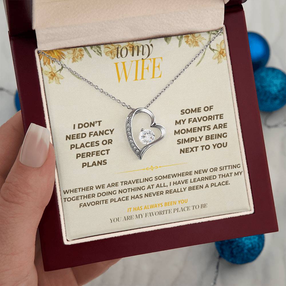 S128 - You Are My Favorite Place To Be – Forever Love Necklace From Husband