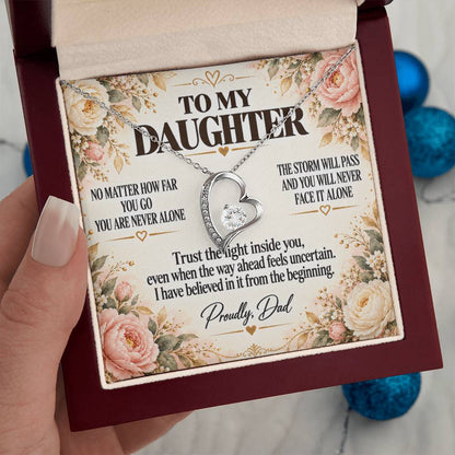 C230 - Whenever You Look Back Know There Has Always Been A Dad Proudly Standing Behind You - Forever Love Necklace