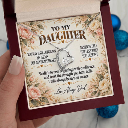 C304 - You Will Forever Be My Little Girl And One Of The Greatest Blessings Of My Life - Forever Love Necklace