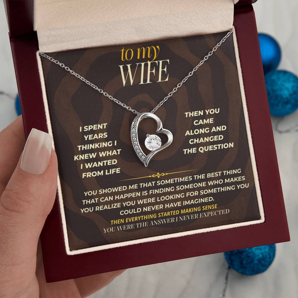 S165 - You Are The Answer I Never Knew I Needed – Forever Love Necklace From Husband