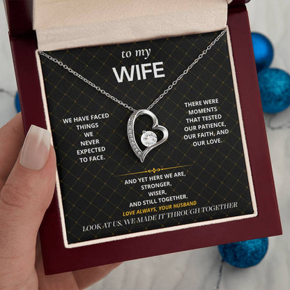S70 - We Made It Through – Forever Love Necklace From Husband