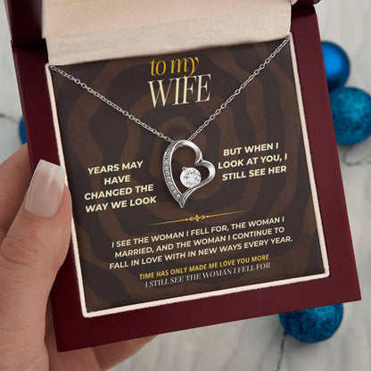 S162 - I Still See The Girl I Fell In Love With – Forever Love Necklace From Husband