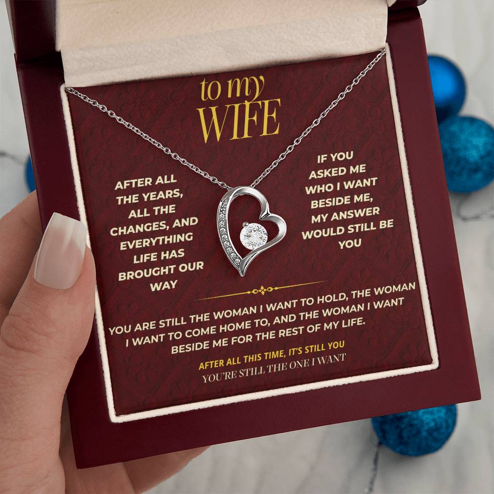 S116 - You’re Still The Woman I Want – Forever Love Necklace From Husband