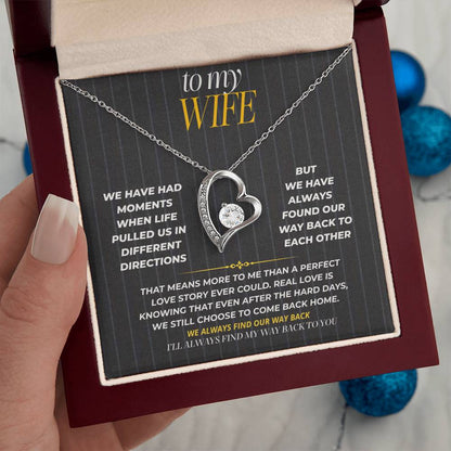 S186 - I Love The Way We Keep Finding Our Way Back – Forever Love Necklace From Husband