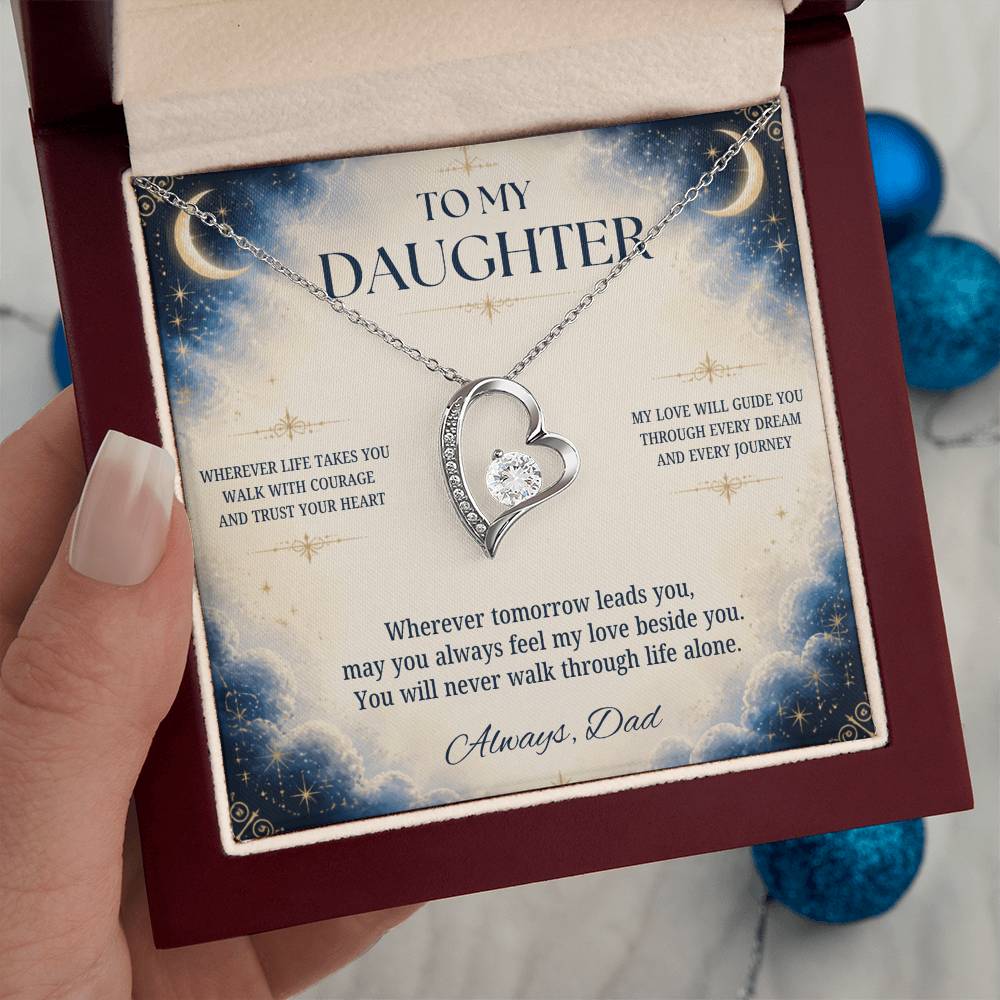 C2 - Wherever Life Takes You May You Always Feel Dad’s Love Guiding Your Heart - Forever Love Necklace