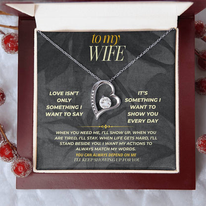S160 - I’ll Keep Showing Up For You – Forever Love Necklace From Husband