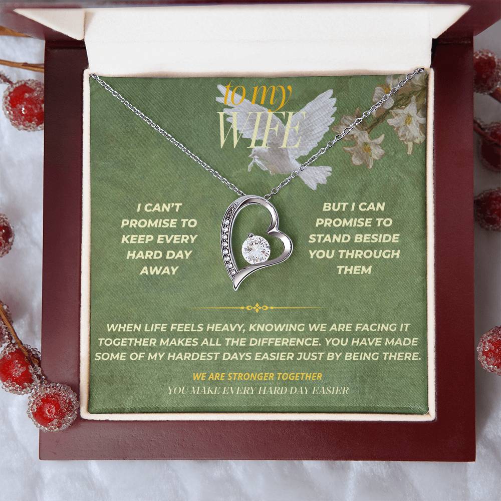 S136 - You Make Every Hard Day Easier – Forever Love Necklace From Husband