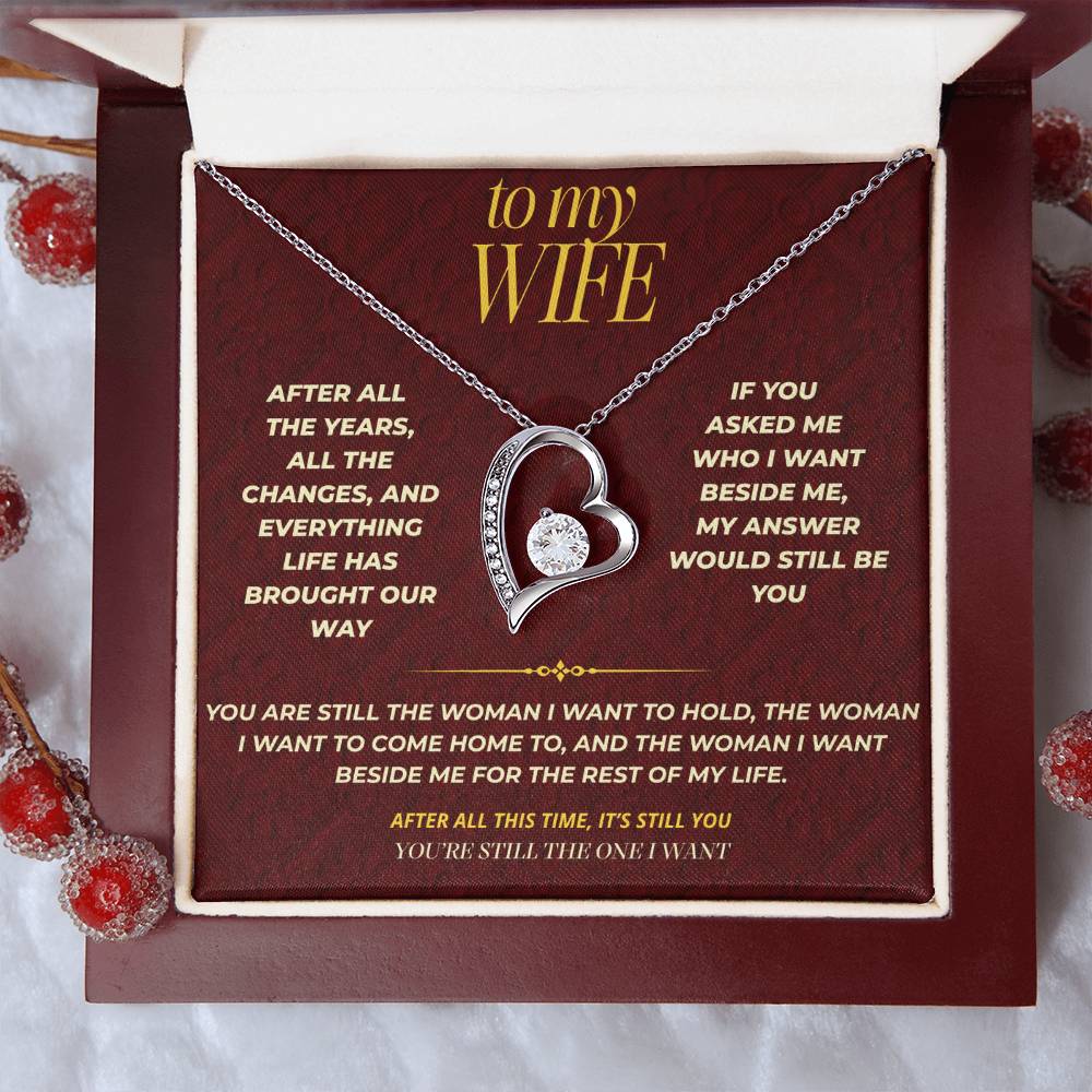 S116 - You’re Still The Woman I Want – Forever Love Necklace From Husband