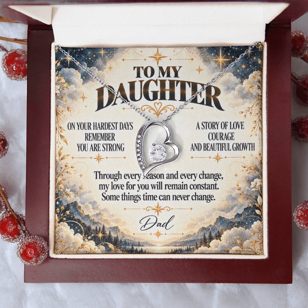 C388 - The Strong Woman You Are Becoming Will Always Remind Me Of The Little Girl I Adore - Forever Love Necklace