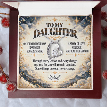 C388 - The Strong Woman You Are Becoming Will Always Remind Me Of The Little Girl I Adore - Forever Love Necklace
