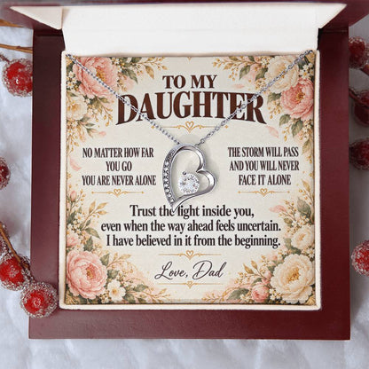 C355 - No Matter How Far You Go You Will Always Carry A Piece Of Dad’s Heart With You - Forever Love Necklace