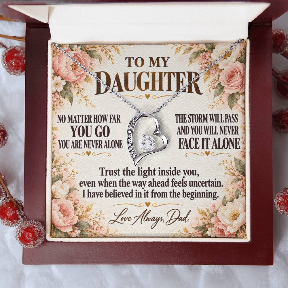 C280 - Whenever You Look Back Know There Has Always Been A Dad Proudly Standing Behind You - Forever Love Necklace