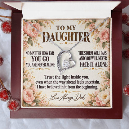 C280 - Whenever You Look Back Know There Has Always Been A Dad Proudly Standing Behind You - Forever Love Necklace