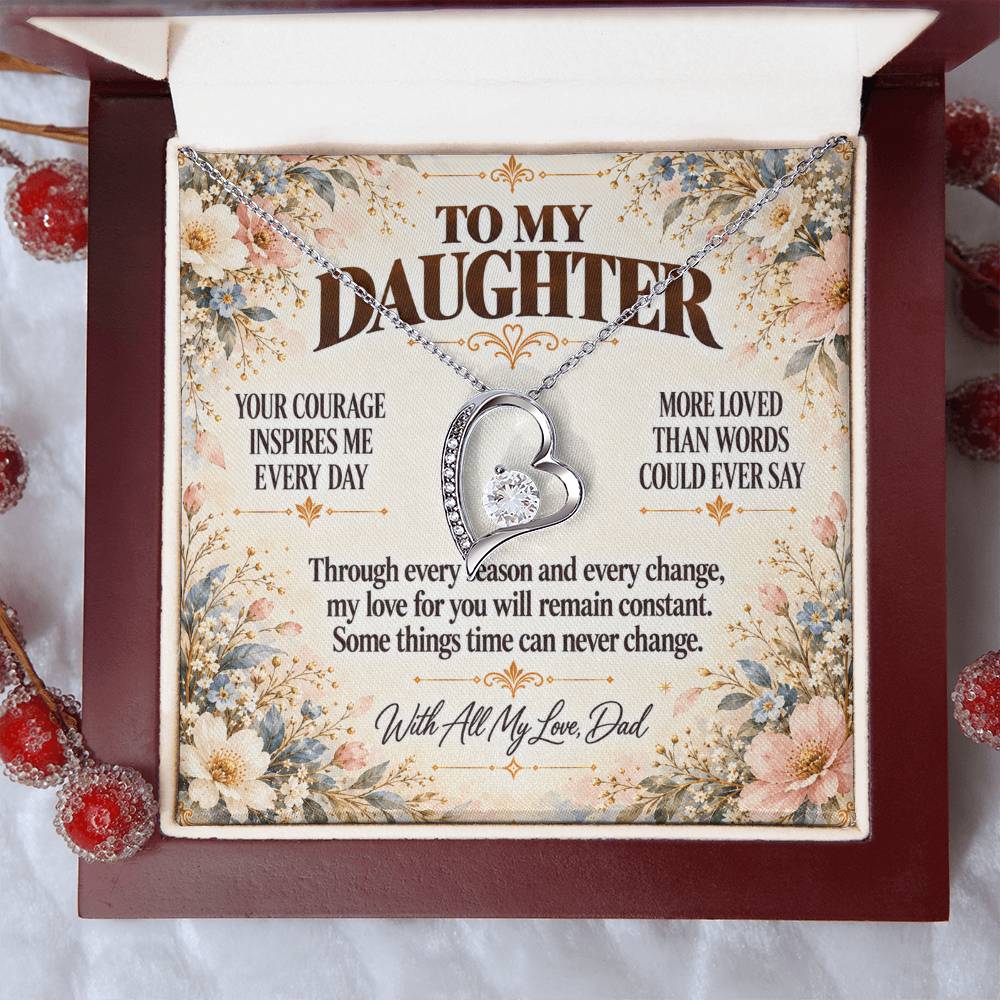 C373 - Your Courage Your Kindness And Your Heart Will Always Make Me Proud To Be Your Dad - Forever Love Necklace