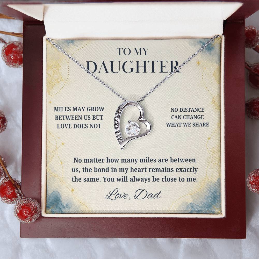 C19 - There Is No Distance Great Enough To Change The Bond Between A Father And Daughter - Forever Love Necklace