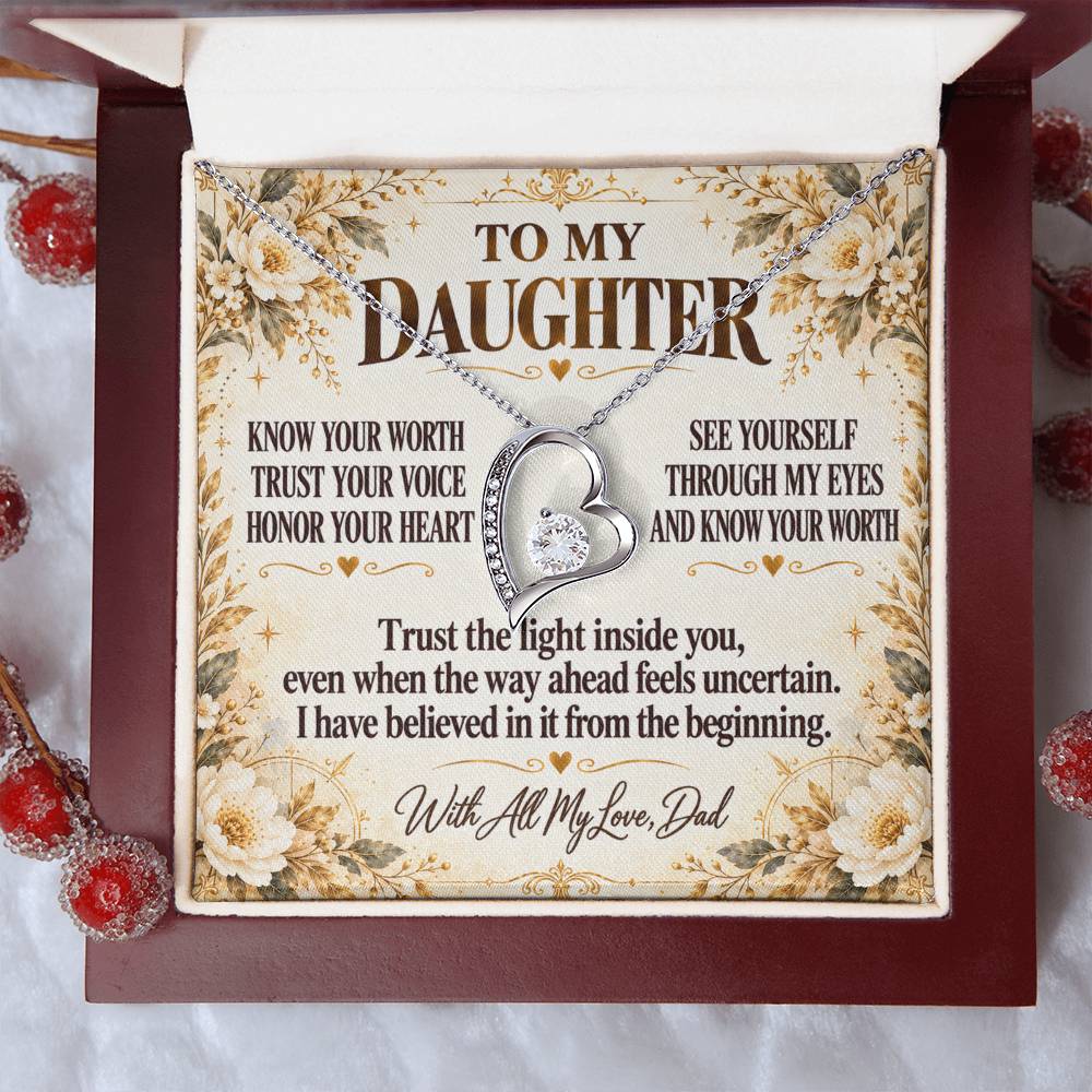 C285 - Never Measure Your Worth By The World Because To Your Dad You Have Always Been Priceless - Forever Love Necklace