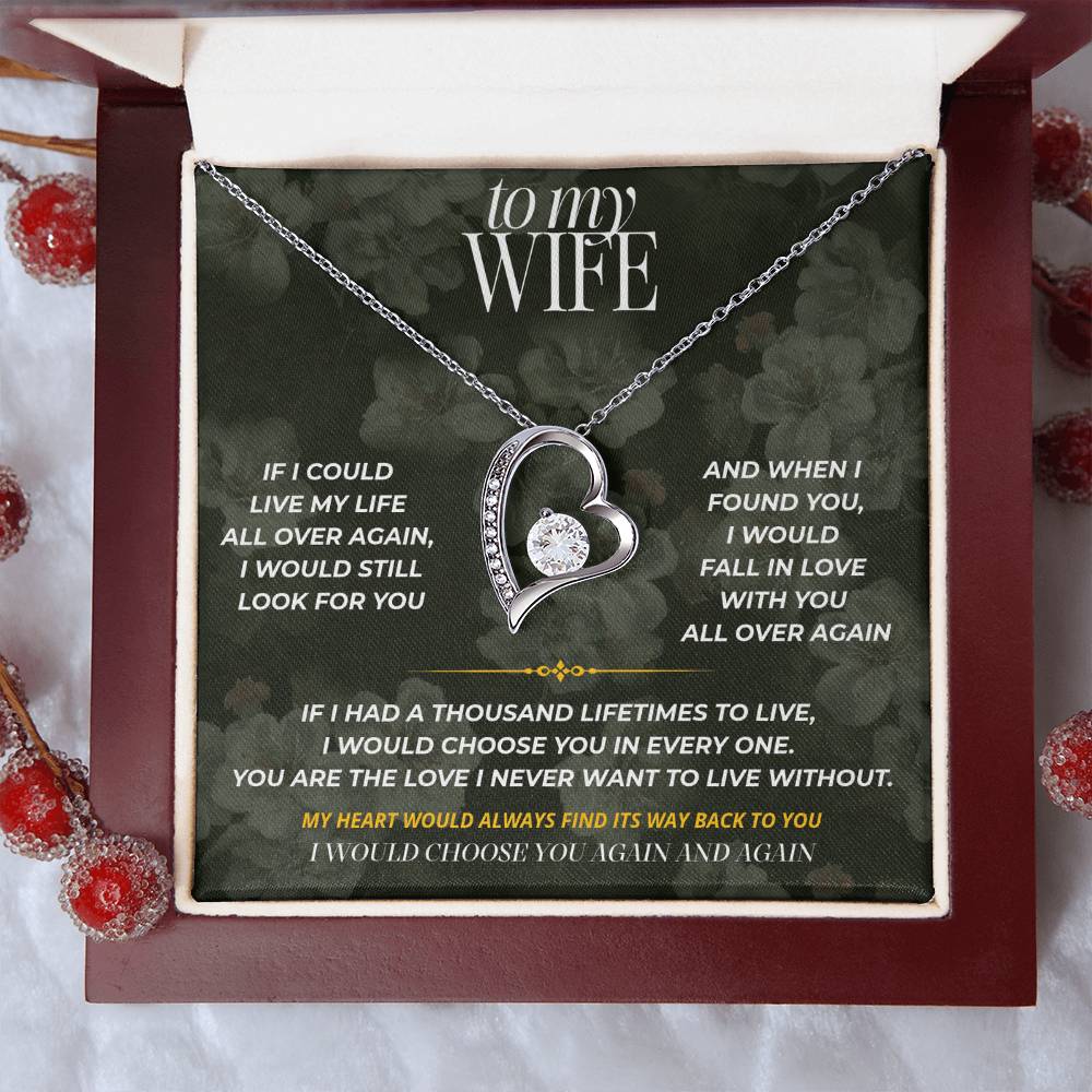 S77 - I’d Choose You In Every Lifetime – Forever Love Necklace From Husband