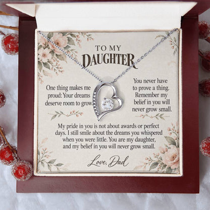 C513 - The Girl With Big Dreams And A Father Proud Of Who You Are - Forever Love Necklace