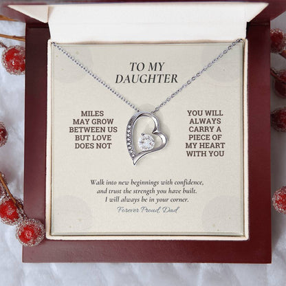 C119 - There Is No Distance Great Enough To Change The Bond Between A Father And Daughter - Forever Love Necklace