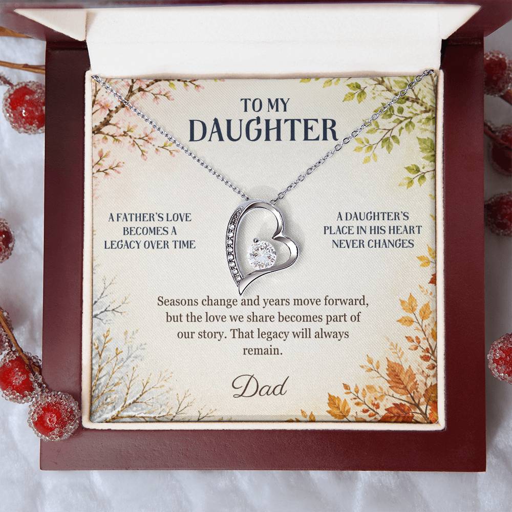 C44 - The Love Between A Father And Daughter Becomes A Legacy That Lives Beyond Every Season - Forever Love Necklace