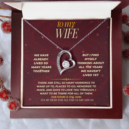 S176 - I’ll Be Here For All The Years Ahead – Forever Love Necklace From Husband