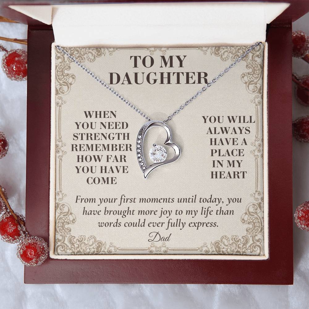 C133 - The World Is Brighter Because You Are In It And My Life Is Better Because You Are My Daughter - Forever Love Necklace