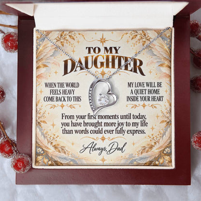 C322 - When The World Feels Heavy Remember You Will Always Have A Place In Dad’s Heart - Forever Love Necklace